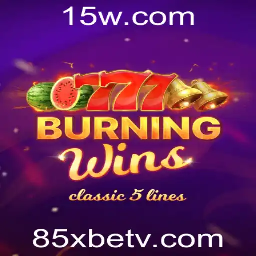 Explorando o Fascinante Universo de BurningWins na Plataforma 85xbet